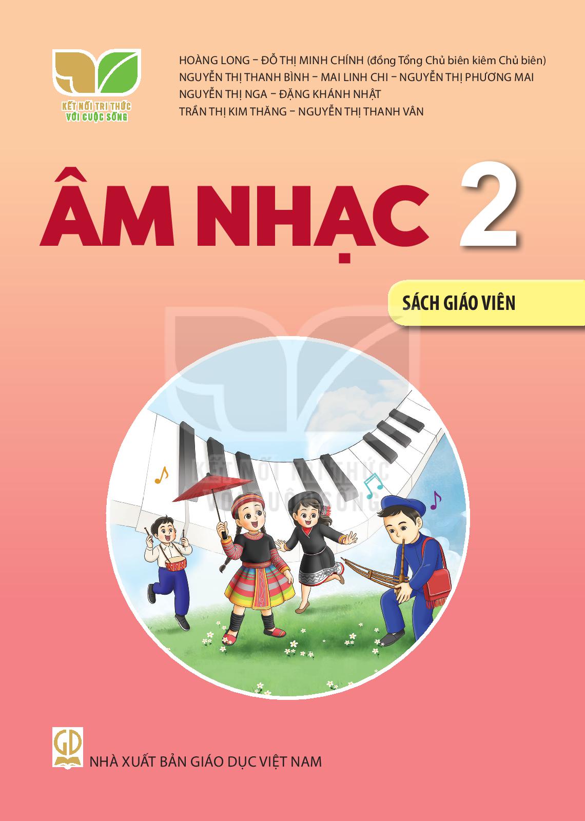 Sách giáo viên Âm nhạc 2 – Kết nối tri thức với cuộc sống 1 Sách giáo viên Âm nhạc 2 – Kết nối tri thức với cuộc sống