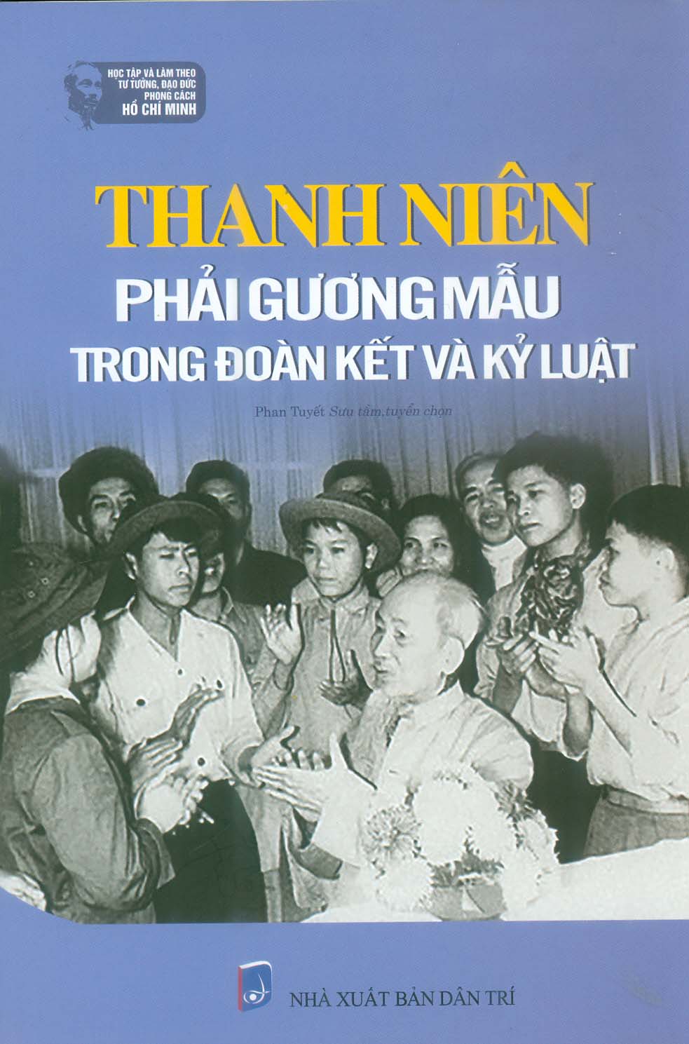 THANH NIEN PHAI GUONG MAU TRONG DOAN KET VA KY LUAT 2021