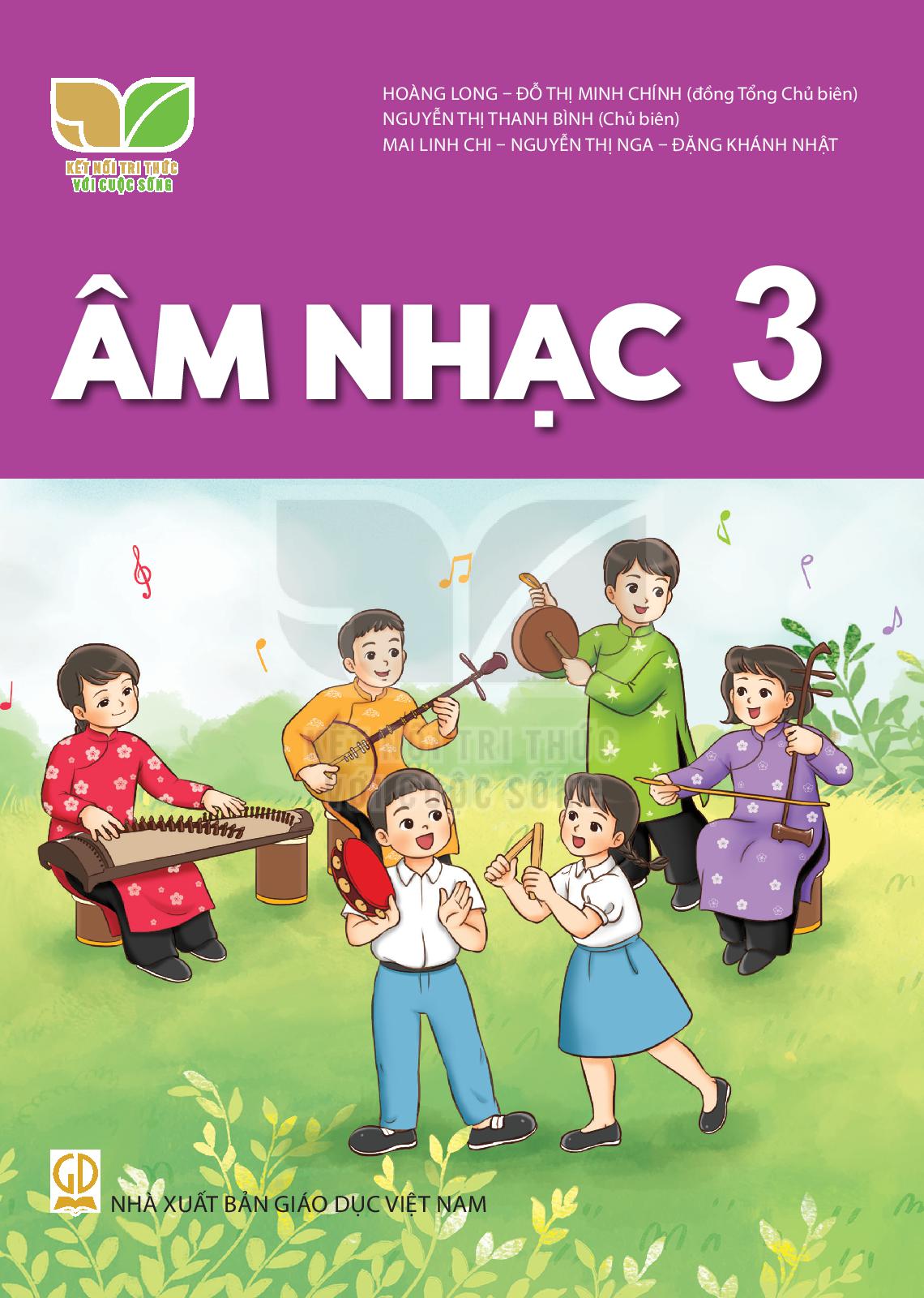 Âm nhạc 3 – Kết nối tri thức với cuộc sống 1 Âm nhạc 3 – Kết nối tri thức với cuộc sống