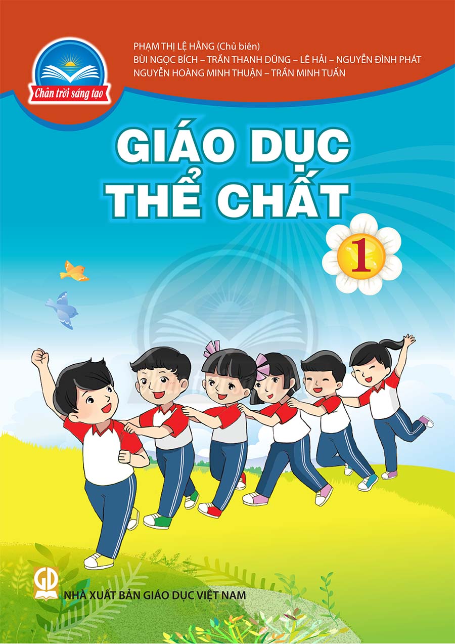 Giáo dục Thể chất 1 – Chân trời sáng tạo 1 Giáo dục Thể chất 1 – Chân trời sáng tạo