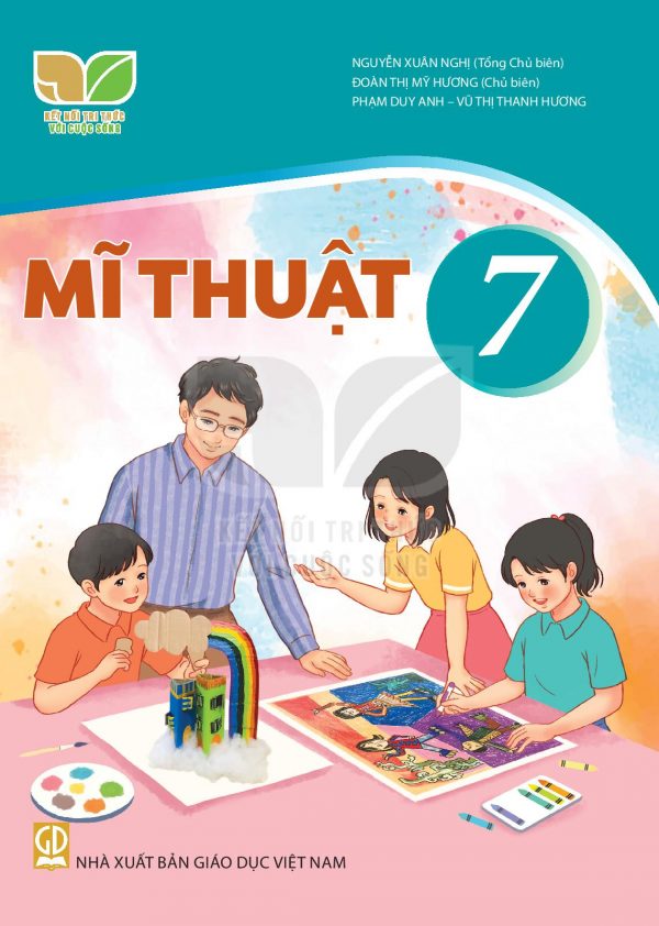 Mĩ thuật 7 Kết nối tri thức với cuộc sống