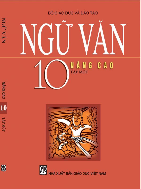 Ngữ Văn 10 Tập 1 Nâng cao