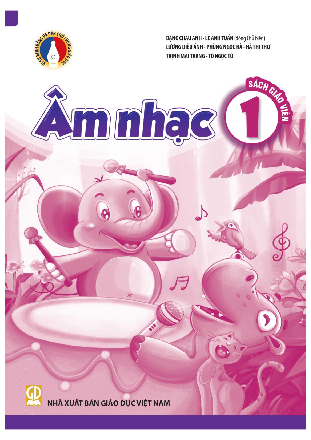 Sách giáo viên Âm nhạc 1 – Vì sự bình đẳng và dân chủ trong giáo dục 1 Sách giáo viên Âm nhạc 1 – Vì sự bình đẳng và dân chủ trong giáo dục