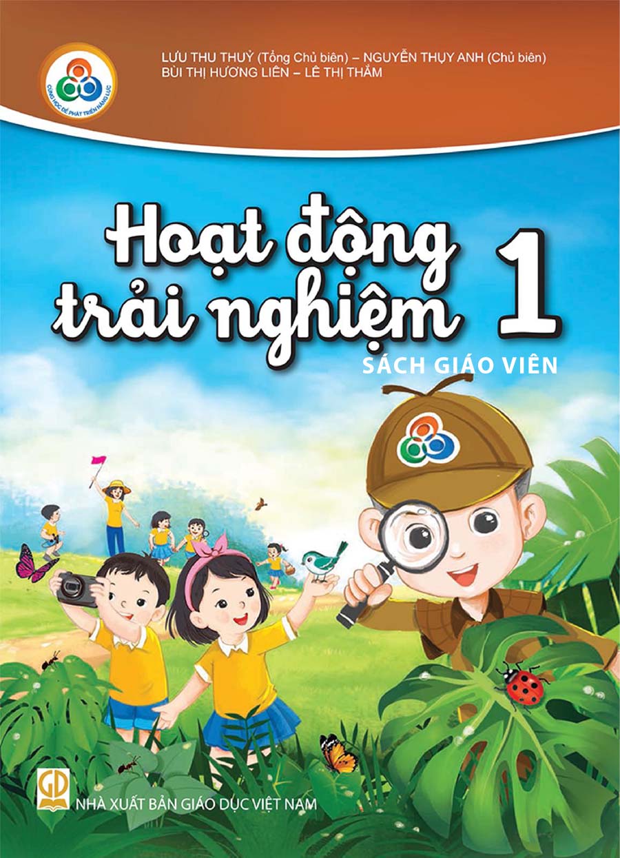 Sách giáo viên Hoạt động trải nghiệm 1 – Cùng học để phát triển năng lực 1 Sách giáo viên Hoạt động trải nghiệm 1 – Cùng học để phát triển năng lực