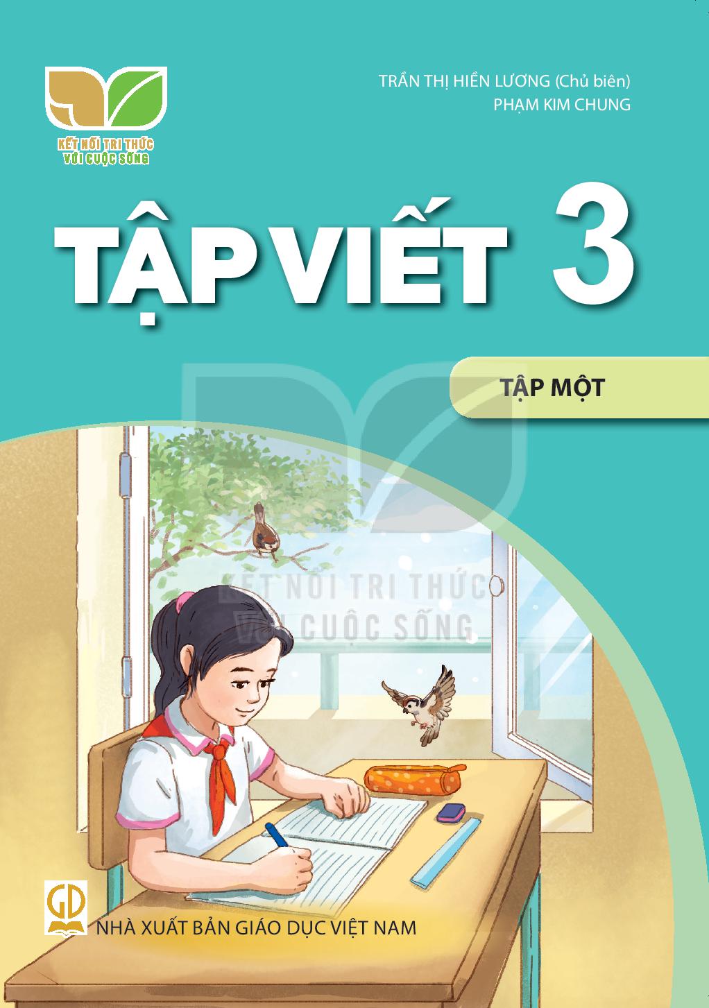 Tập viết 3 Tập 1 – Kết nối tri thức với cuộc sống 1 Tập viết 3 Tập 1 – Kết nối tri thức với cuộc sống