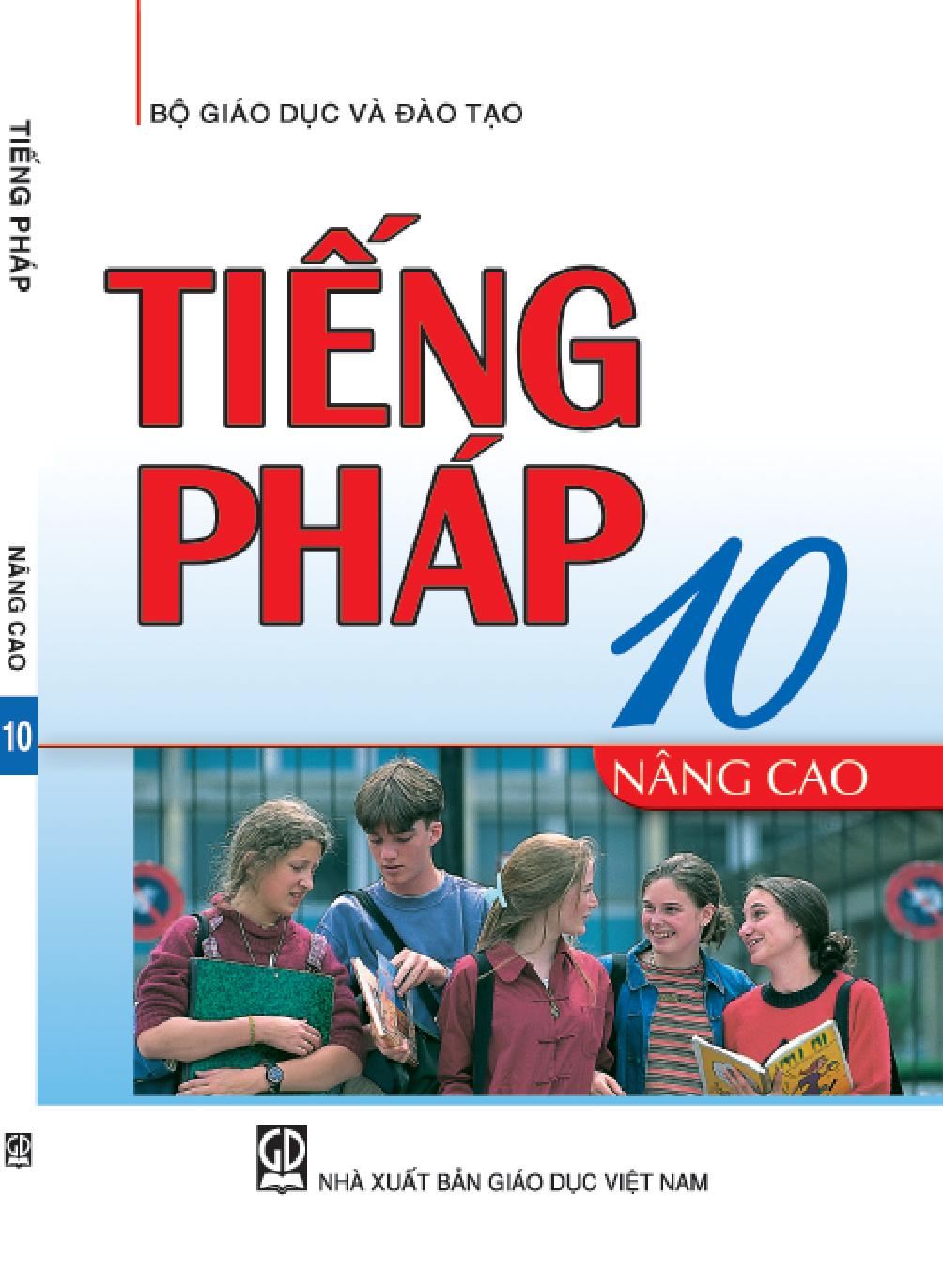 Tiếng Pháp 10 Nâng cao 1 Tiếng Pháp 10 Nâng cao