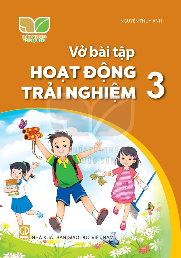 Vở bài tập Hoạt động trải nghiệm 3 – Kết nối tri thức với cuộc sống