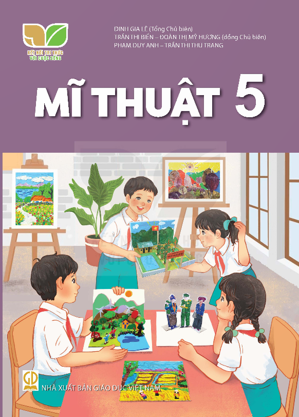 Mĩ Thuật 5 – Kết nối tri thức với cuộc sống